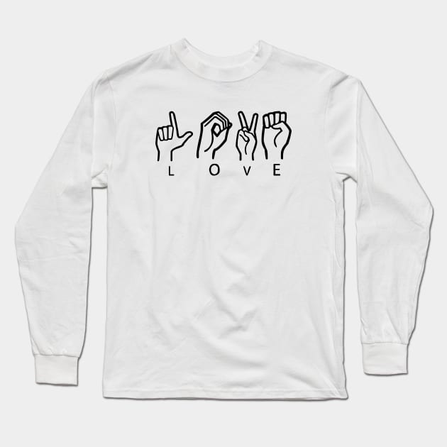 American Sign Language Love Long Sleeve T-Shirt by LefTEE Designs